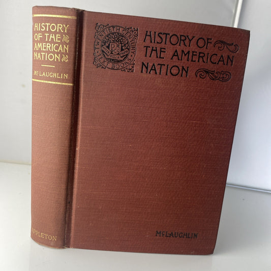 RARE 1919 A History of the American Nation by Andrew C. McLaughlin Nice Copy See