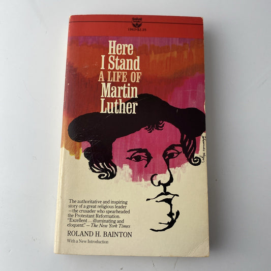 Here I Stand, A Life Of Martin Luther, Ronald Bainton,  Vintage Historical Fict