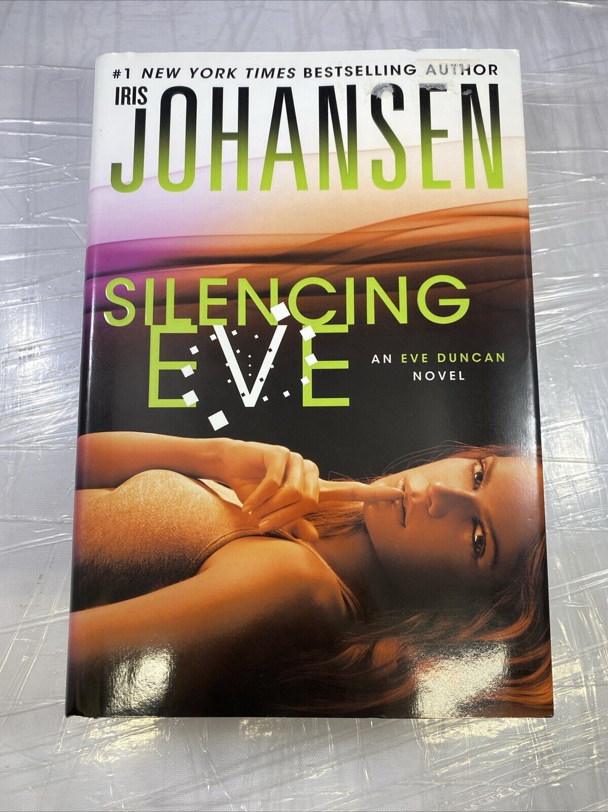 Silencing Eve by Iris Johansen (2013, Hardcover) VERY GOOD UNMARKED 1st Print!!!