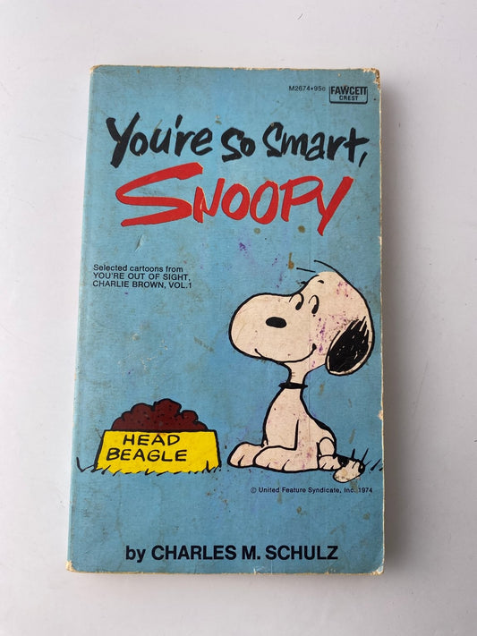 You're So Smart Snoopy by Charles M. Schulz 1974 Illustrated Cartoon