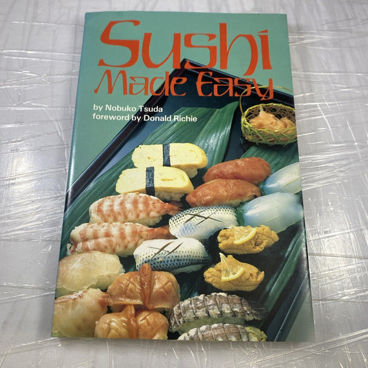 Vintage Japanese Food Cook Book SUSHI MADE EASY Nobuko Tsuda 1982 1st Edition