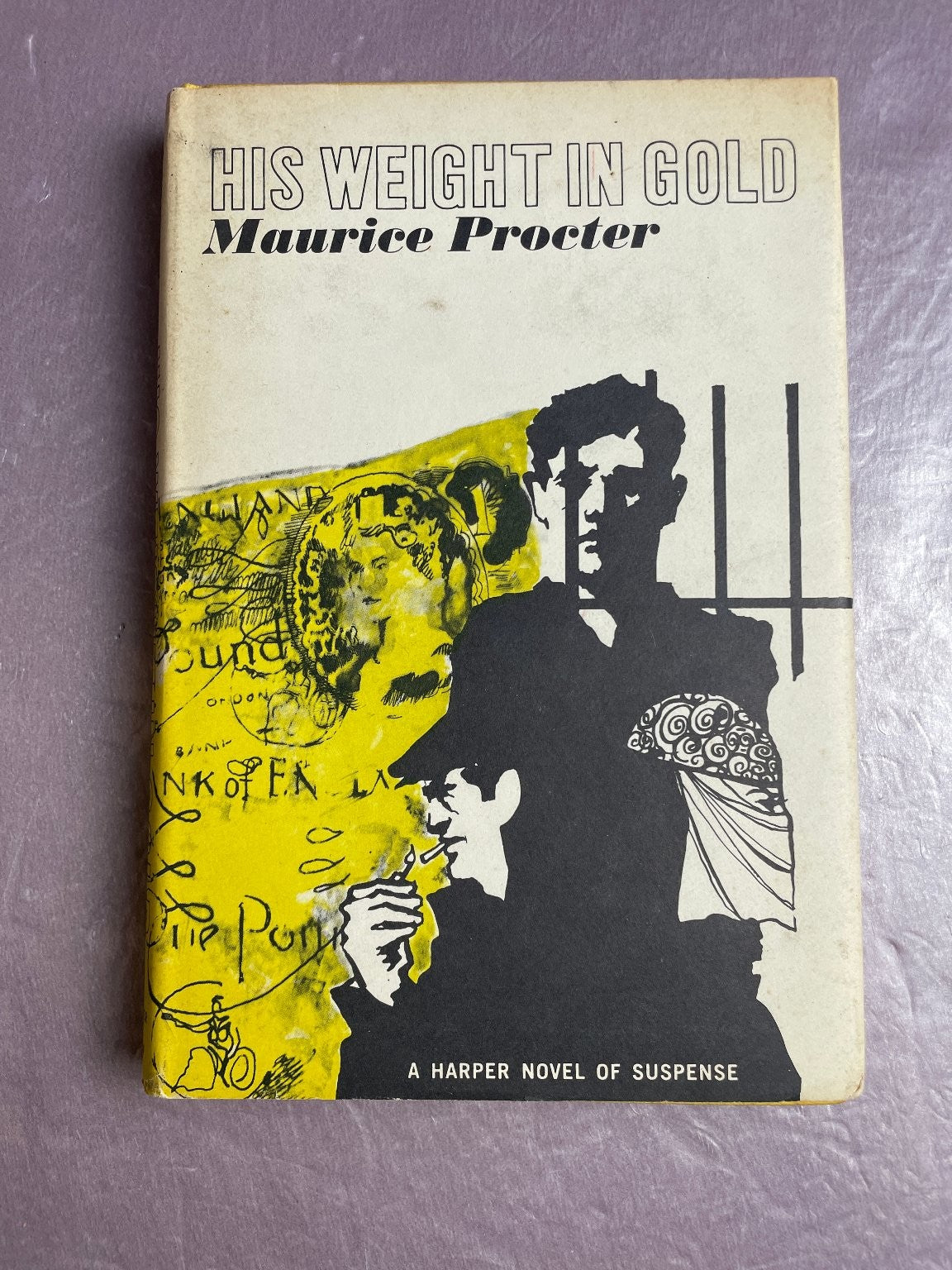 His Weight in Gold Maurice Procter 1966 Book Club Edition Suspense Novel Harper