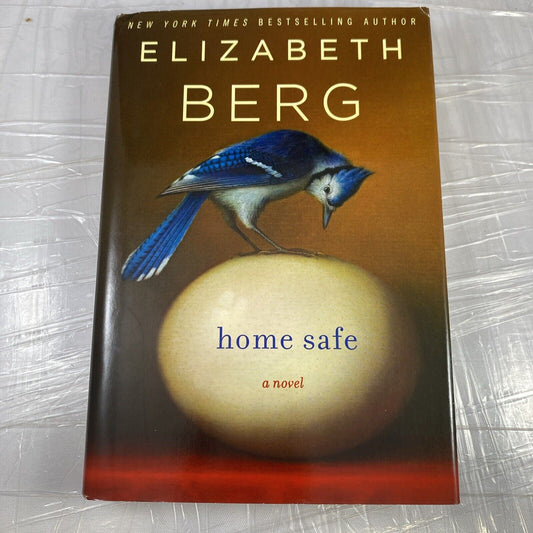 Home Safe: A Novel - Paperback By Berg, Elizabeth -Very Good Random House
