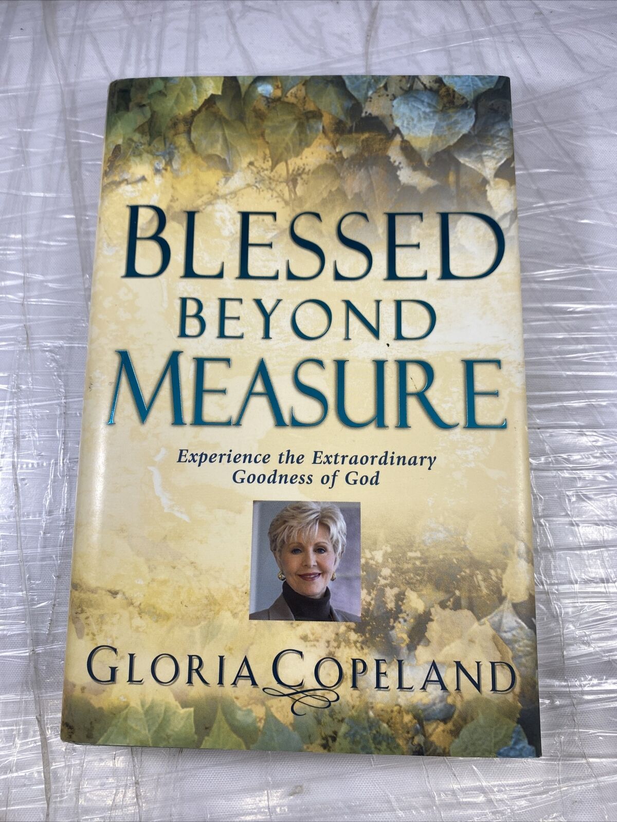 Blessed Beyond Measure Gloria Copeland Like New Christian 2004 Hardcover Dj