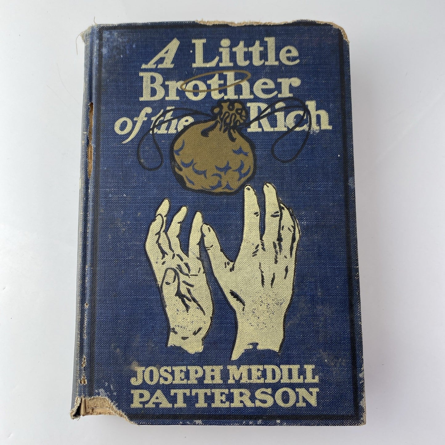 A Little Brother Of The Rich Joseph Medill Patterson 1909 Antique Vintage