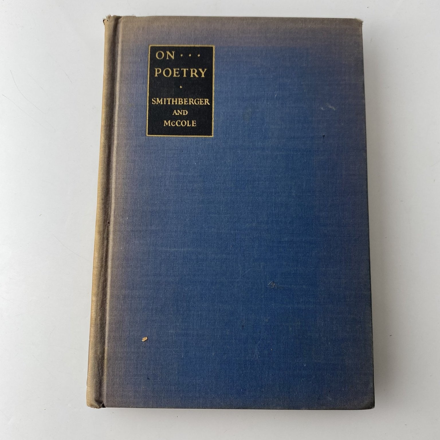 On Poetry Smithberger McCole 1931 Fifth Printing Poetry Doubleday