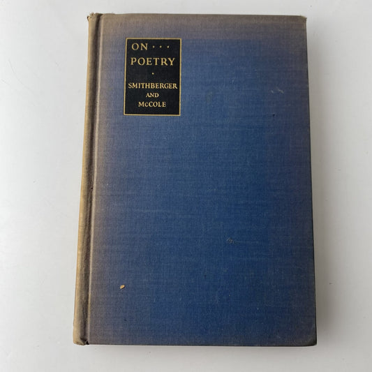 On Poetry Smithberger McCole 1931 Fifth Printing Poetry Doubleday