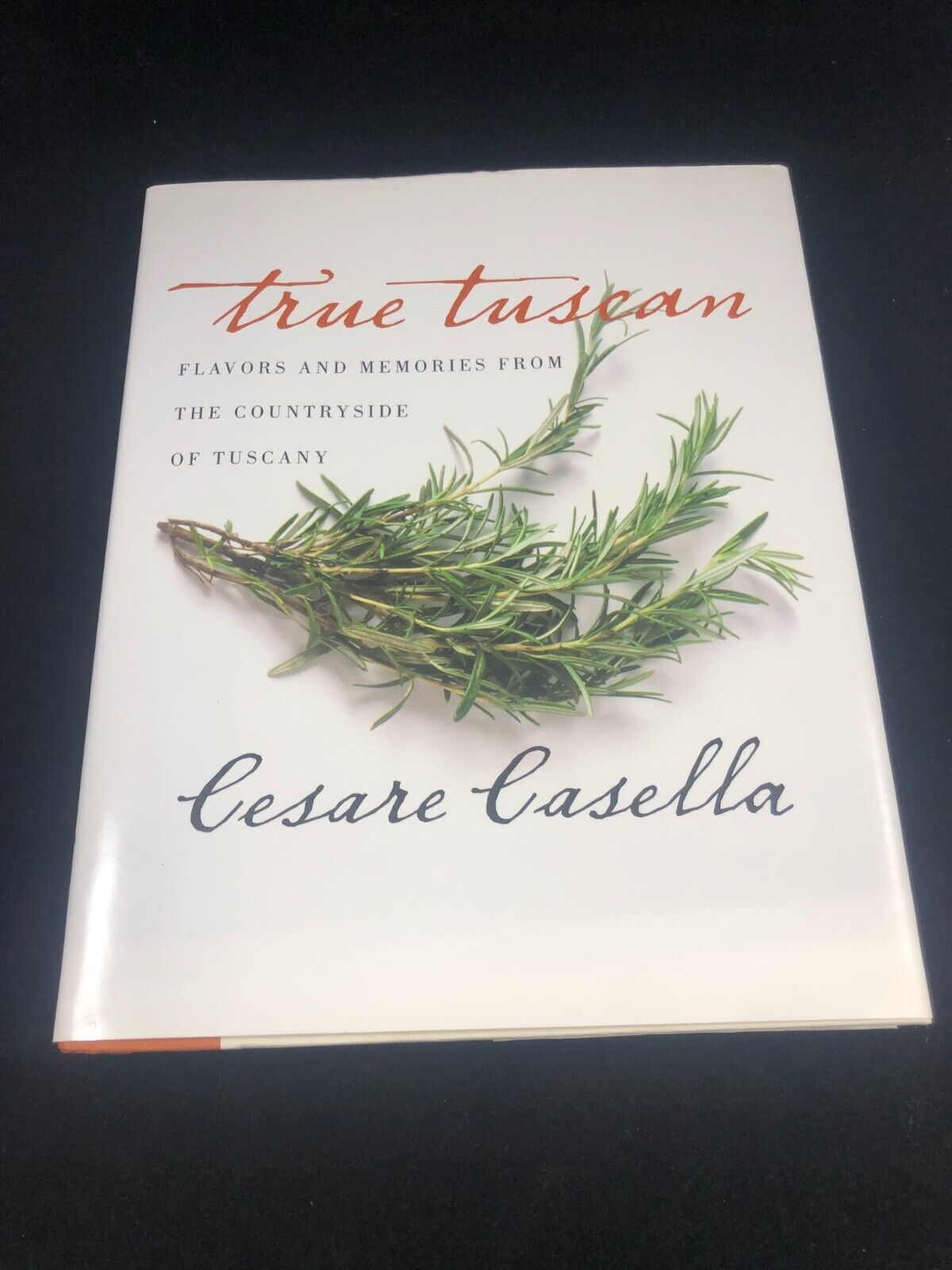 True Tuscan by Cesare Casella HC DJ First Edition