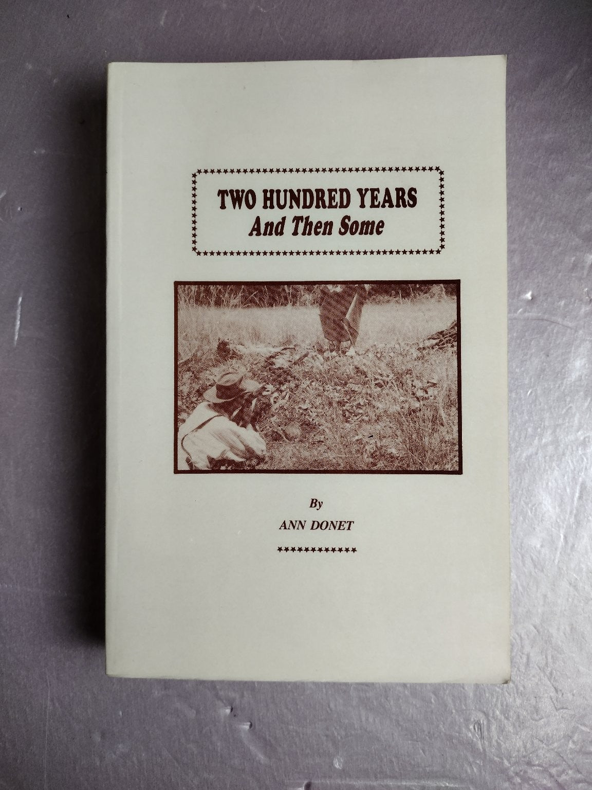 Two Hundred Years And Then Some Ann Donet 1980 Missouri Adams Family History