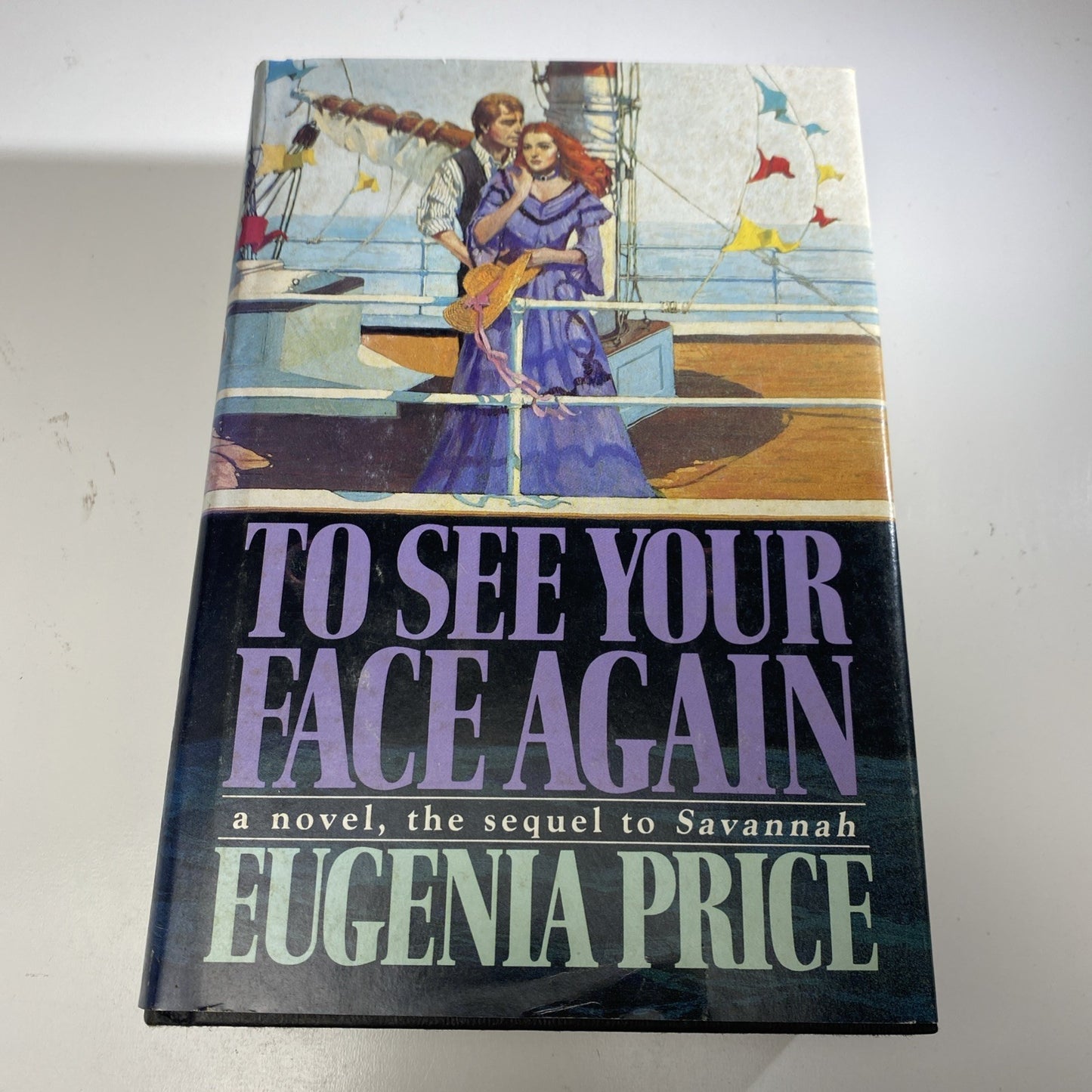 To See Your Face Again - Eugenia Price 1985- 1st Edition 1st Printing