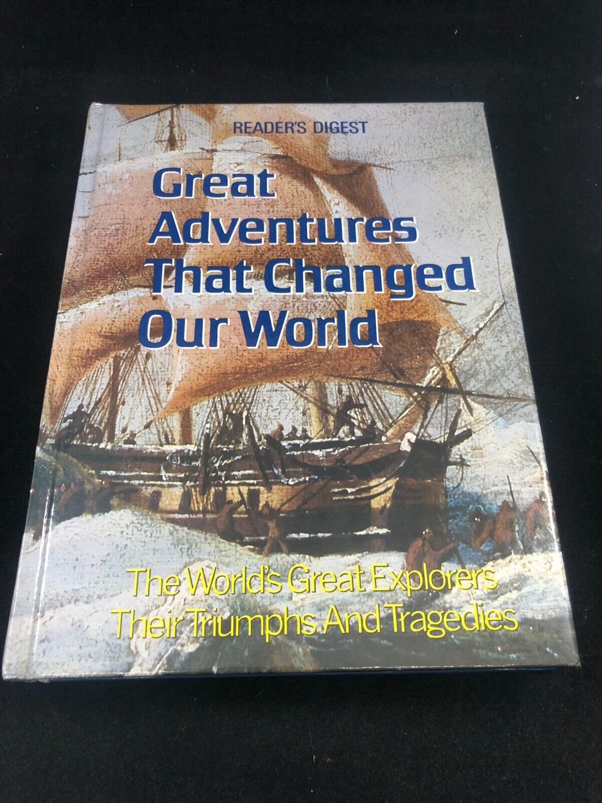 Great Adventures That Changed Our World - Peter Lacey - HC 1978 Reader's Digest