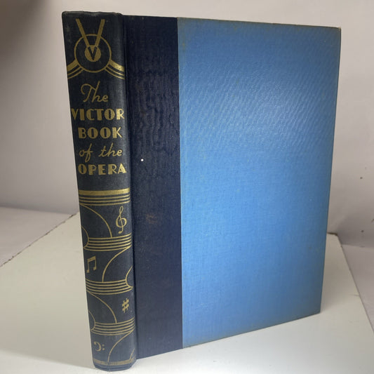 The Victor Book of the Opera, Hardcover, 1936, 10th Edition, Illustrated, Storie