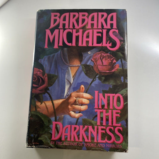 Into The Darkness; Hardcover Barbara Michaels 1990 Vintage Romance Book Club Ed