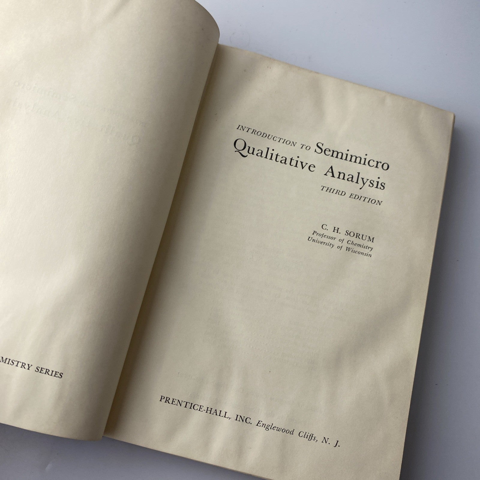 Introduction to Semimicro Qualitative Analysis by C.H. Sorum 1963 Third Edition 