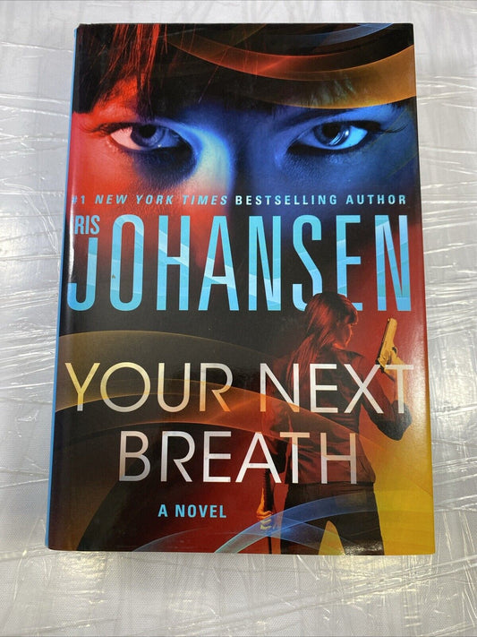 Your Next Breath: A Novel - Hardcover By Johansen, Iris - VERY GOOD UNMARKED BCE