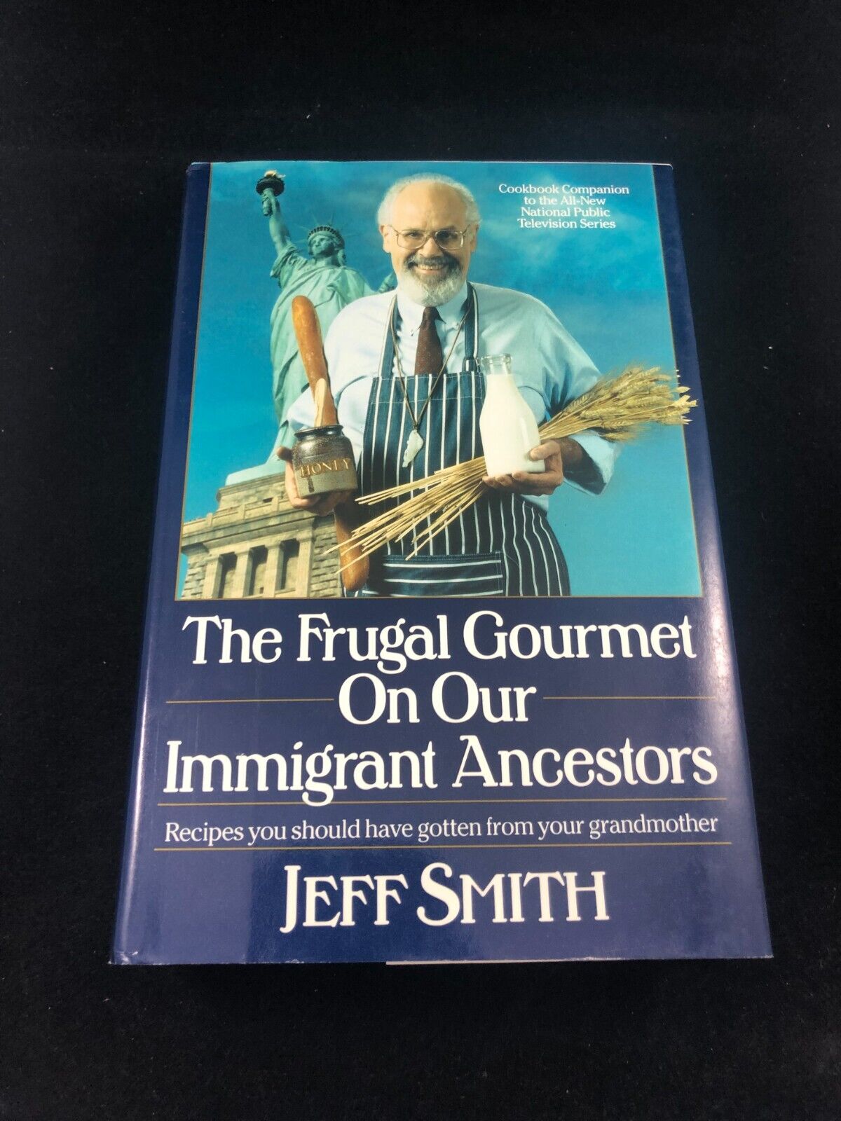 The Frugal Gourmet On Our Immigrant Ancestors by Jeff Smith 1990