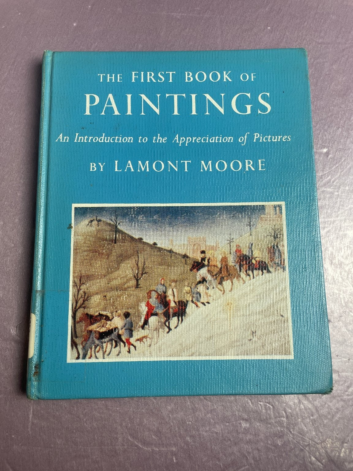 First Book of Paintings Lamont Moore 1960 First Printing Art Franklin Watts