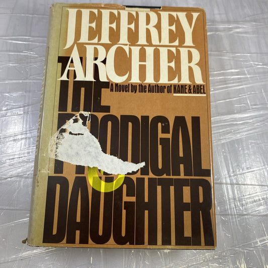 The Prodigal Daughter - Hardcover By Archer, Jeffrey - VERY GOOD