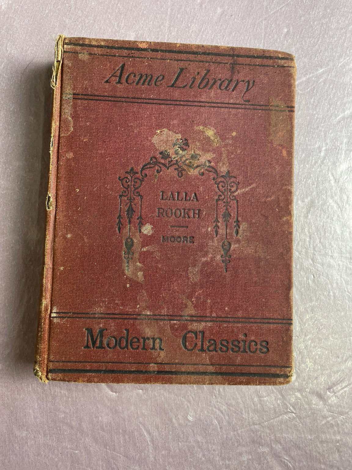 Lalla Rookh Thomas Moore 1866 Acme Library Modern Classics Poetry Hurd &