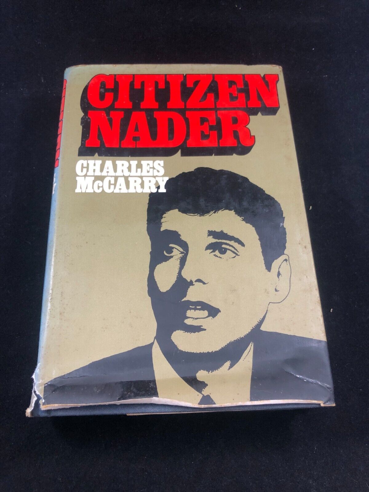 Citizen Nader By Charles McCarry, 1972, HC, DJ SEE PICS