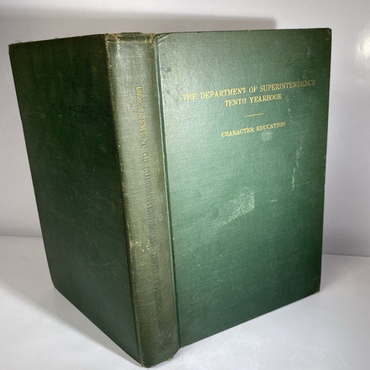 Antique The Department of Superintendence Tenth Yearbook 1932 Rare Antique Green