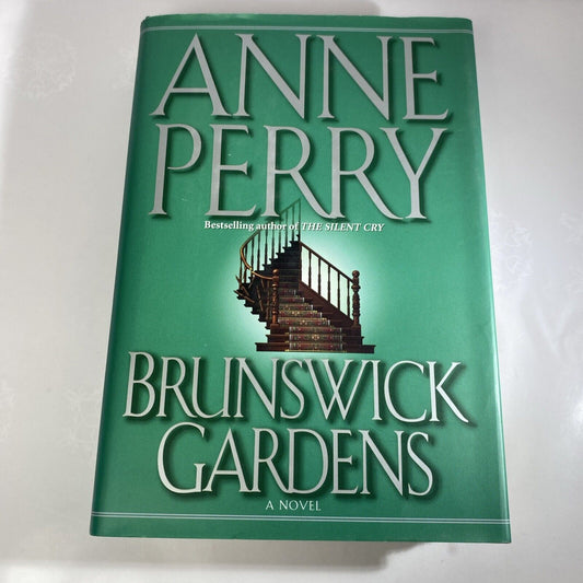 Brunswick Gardens - Perry, Anne - Hardcover Very Good 1st Print Fiction Novel