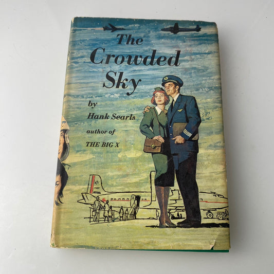 The Crowded Sky Hank Searls 1960 First Edition Aviation Fiction Harper