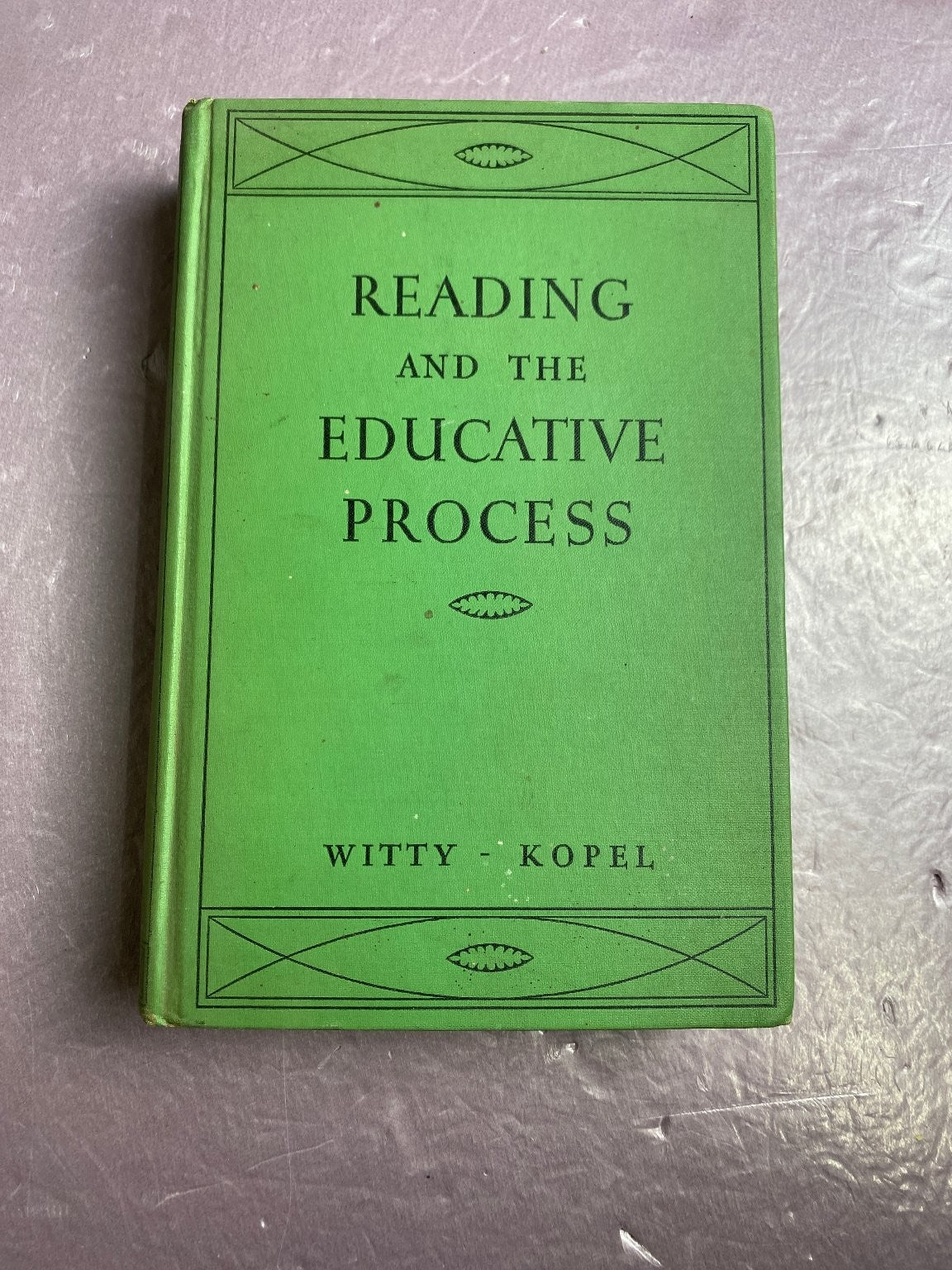 Reading & Educative Process Witty Kopel 1939 Ginn & Co Educational Psychology