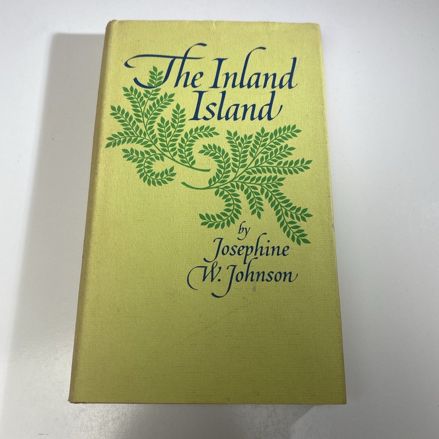 The Inland Island by Josephine W. Johnson 1969 1st Edition 4th Print w/ Jacket
