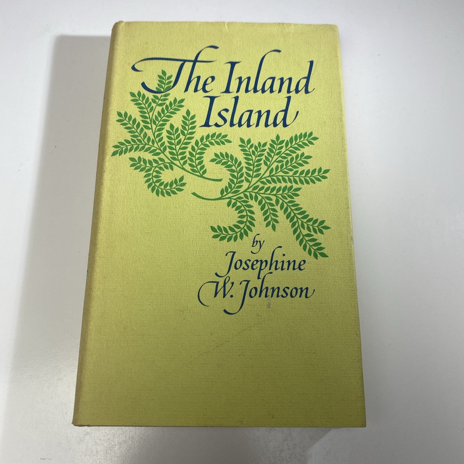 The Inland Island by Josephine W. Johnson 1969 1st Edition 4th Print w/ Jacket