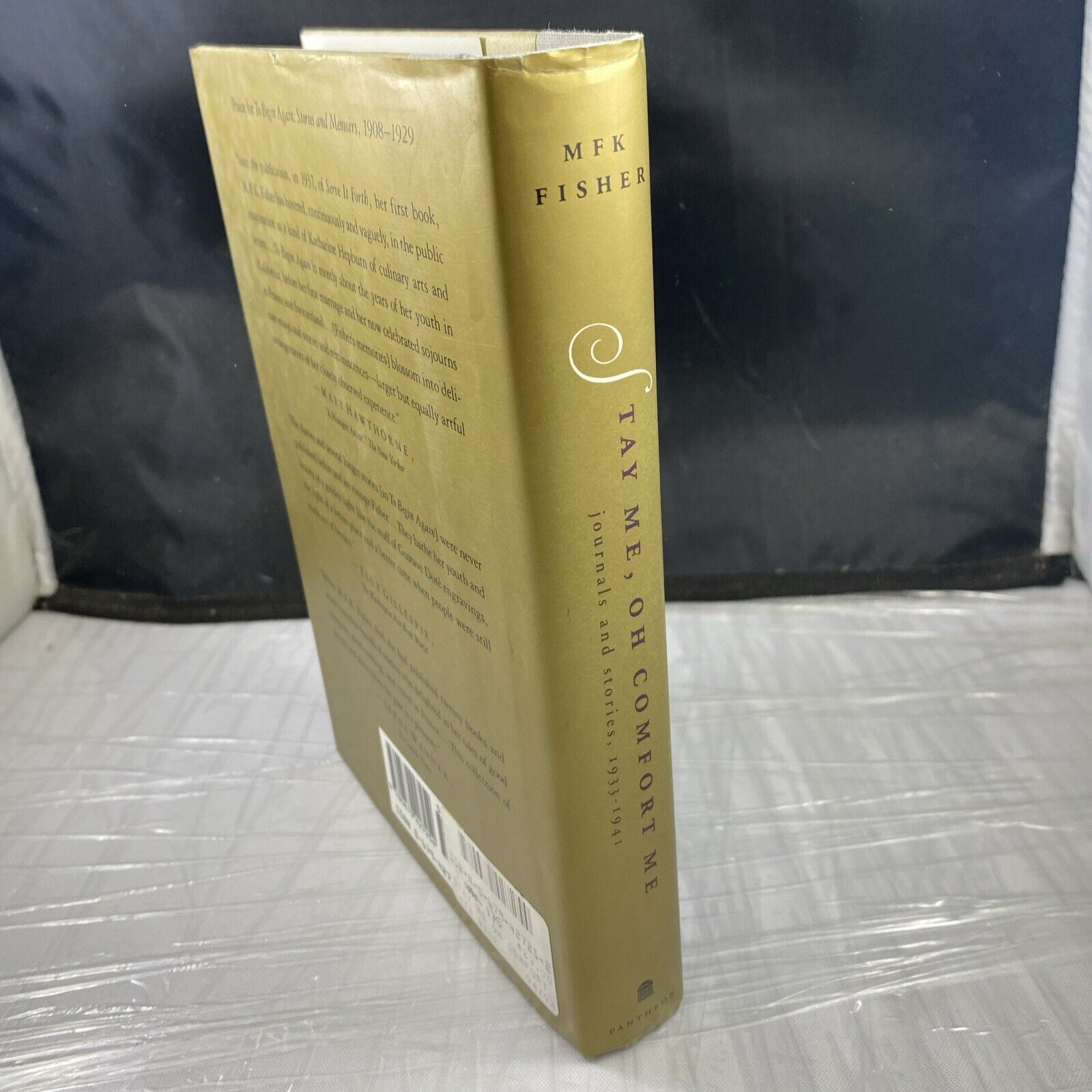 Stay Me, Oh Comfort Me: Journals and Stories 1933-1941 by MFK Fisher HC DJ 1993
