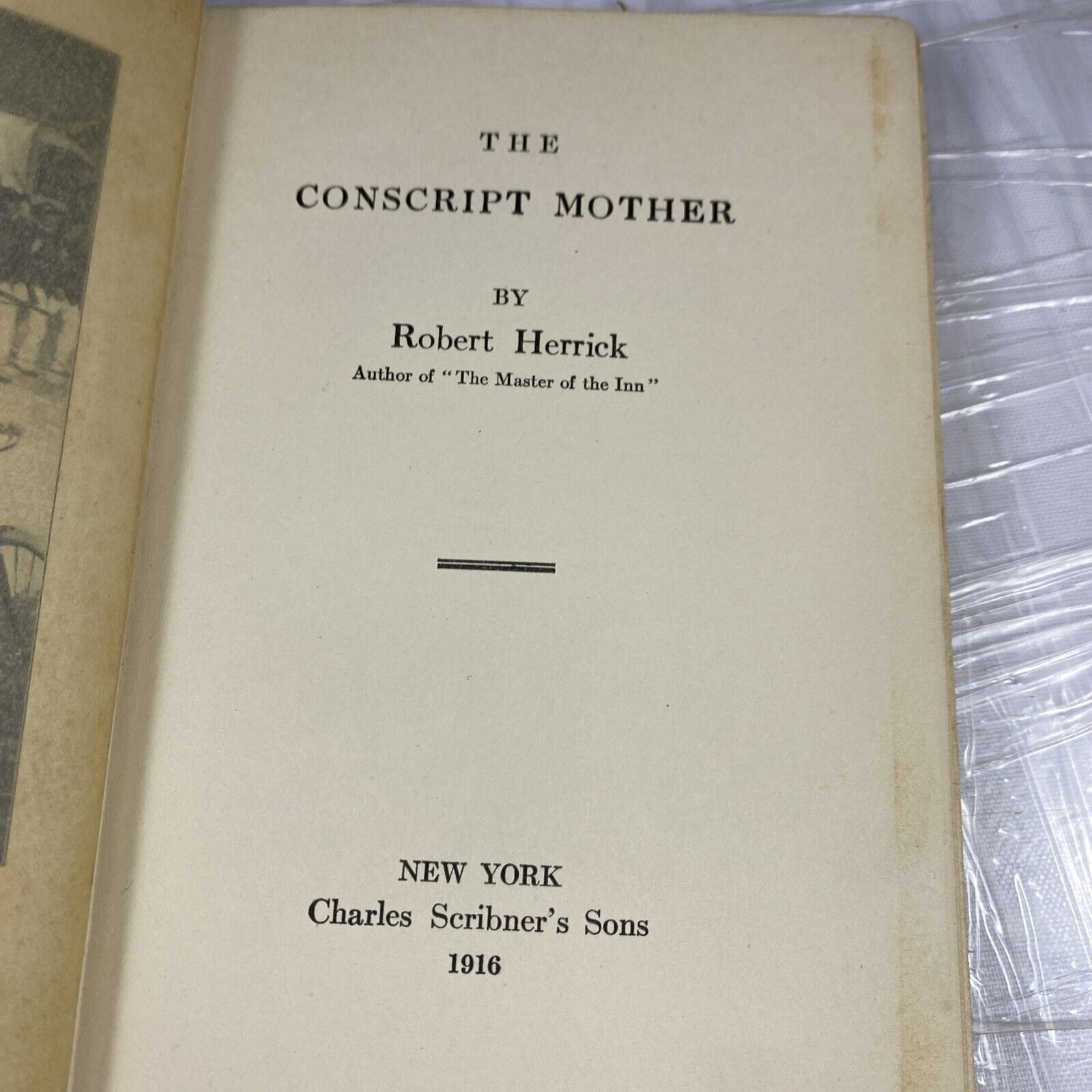 The Conscript Mother Robert Herrick 1916 1st Edition USA NY Antique Small Book