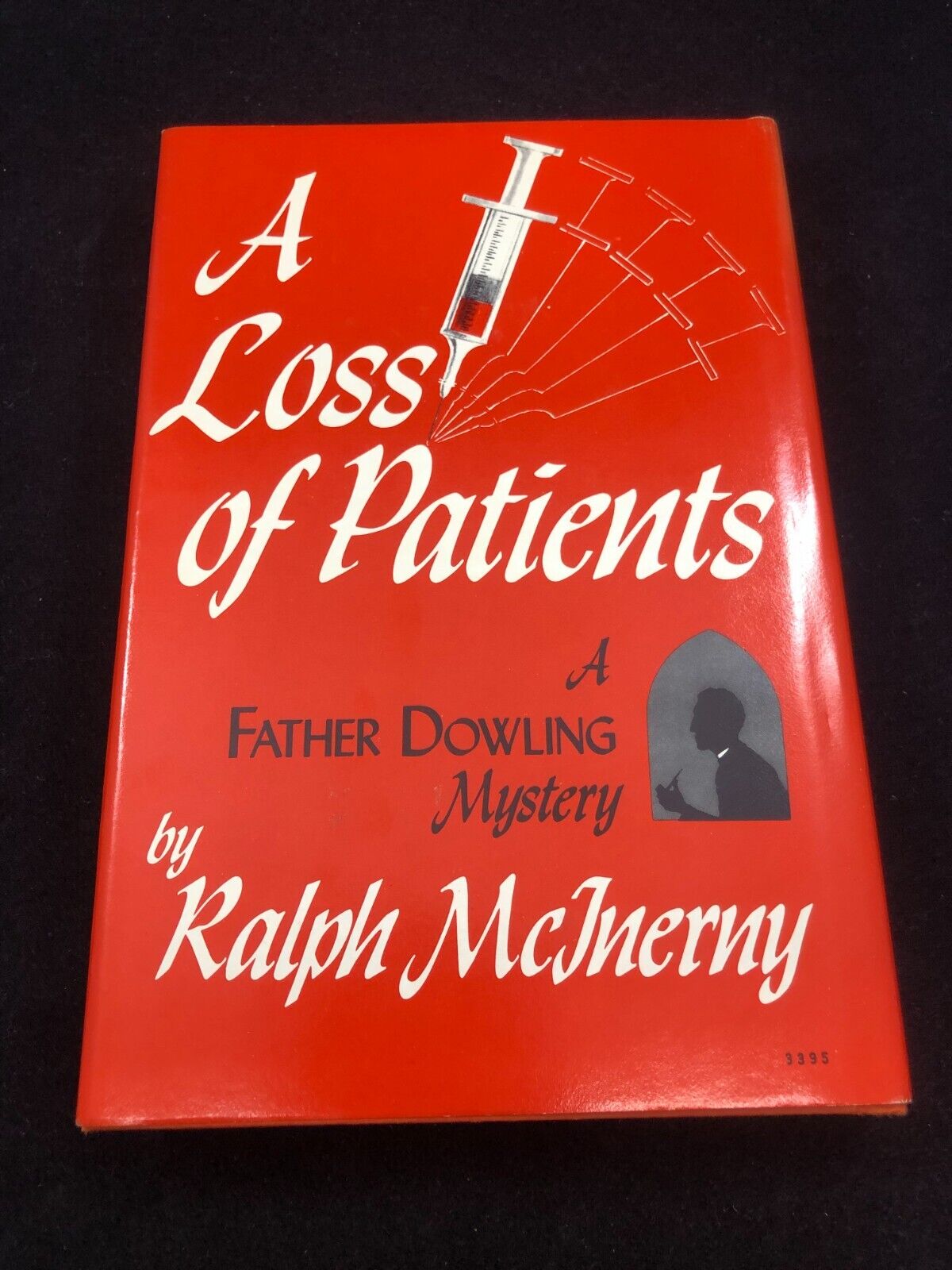 A Loss of Patients by McInerny, Ralph - Book Club Edition HC w/ DJ 1982