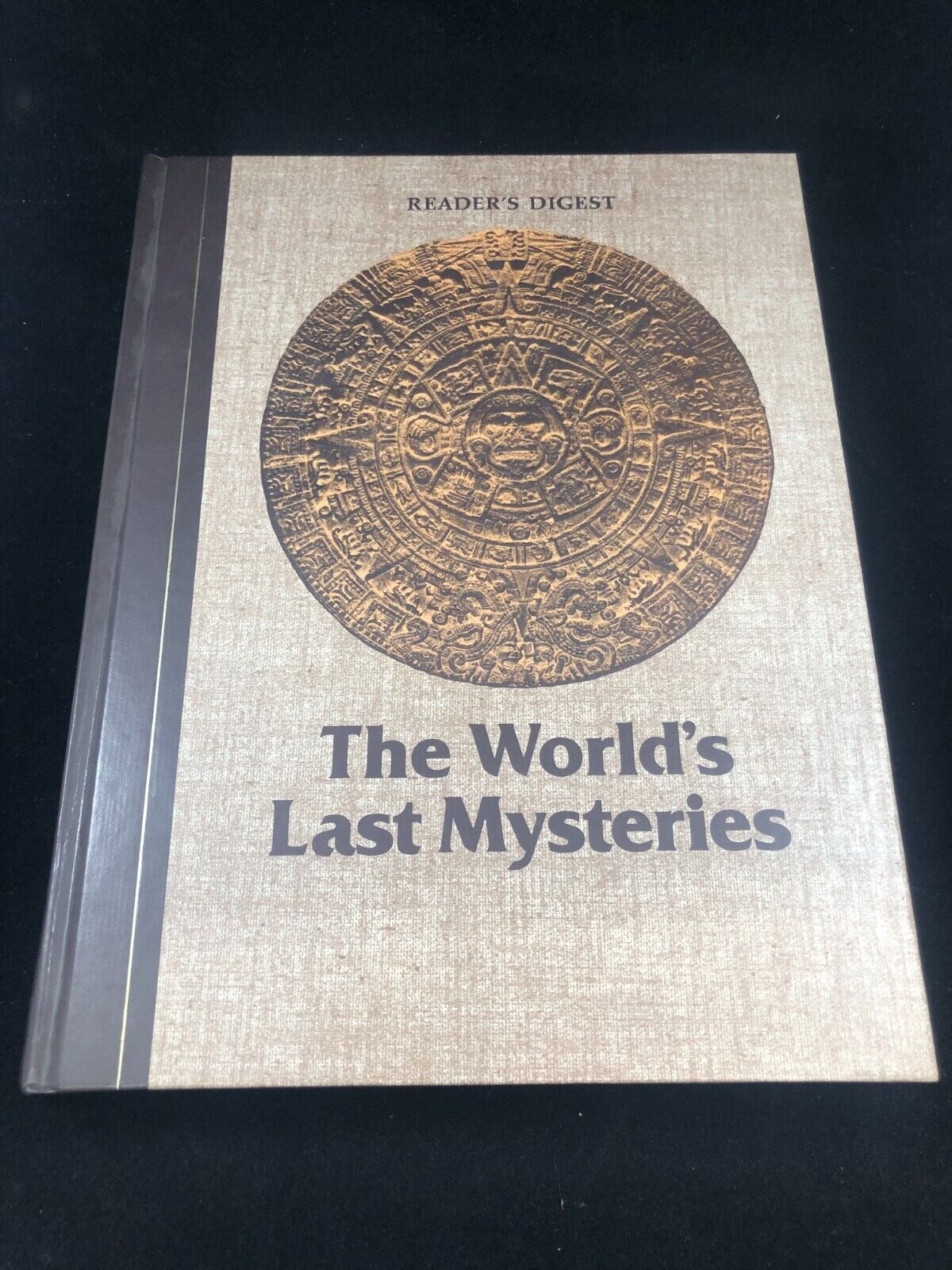 The World's Last Mysteries - Hardcover By Reader's Digest - VERY GOOD