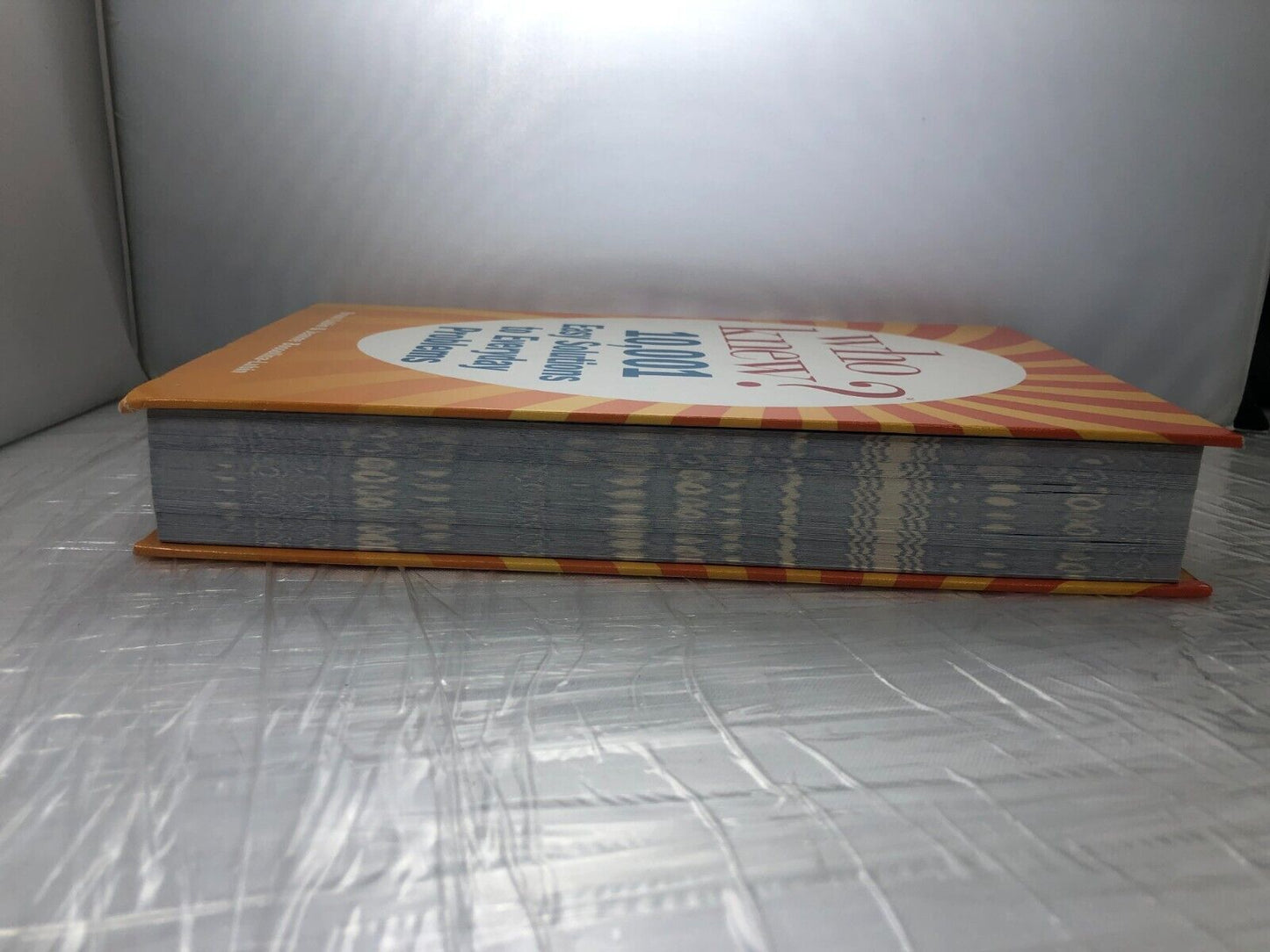 Who Knew? 10,001 Easy Solutions to Everyday Problems - Hardcover - 1st ed. 2012