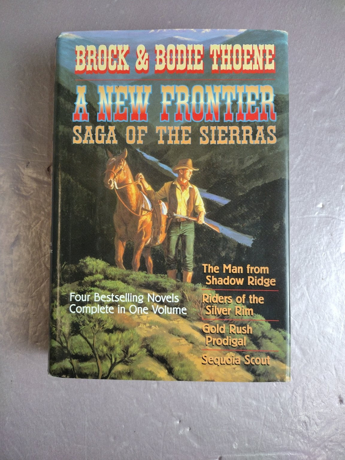 A New Frontier Saga of the Sierras Brock & Bodie Thoene 1992 Western
