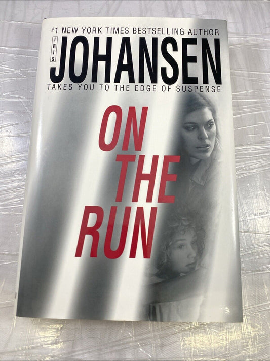 On The Run - Hardcover By Johansen, Iris - GOOD UNMARKED