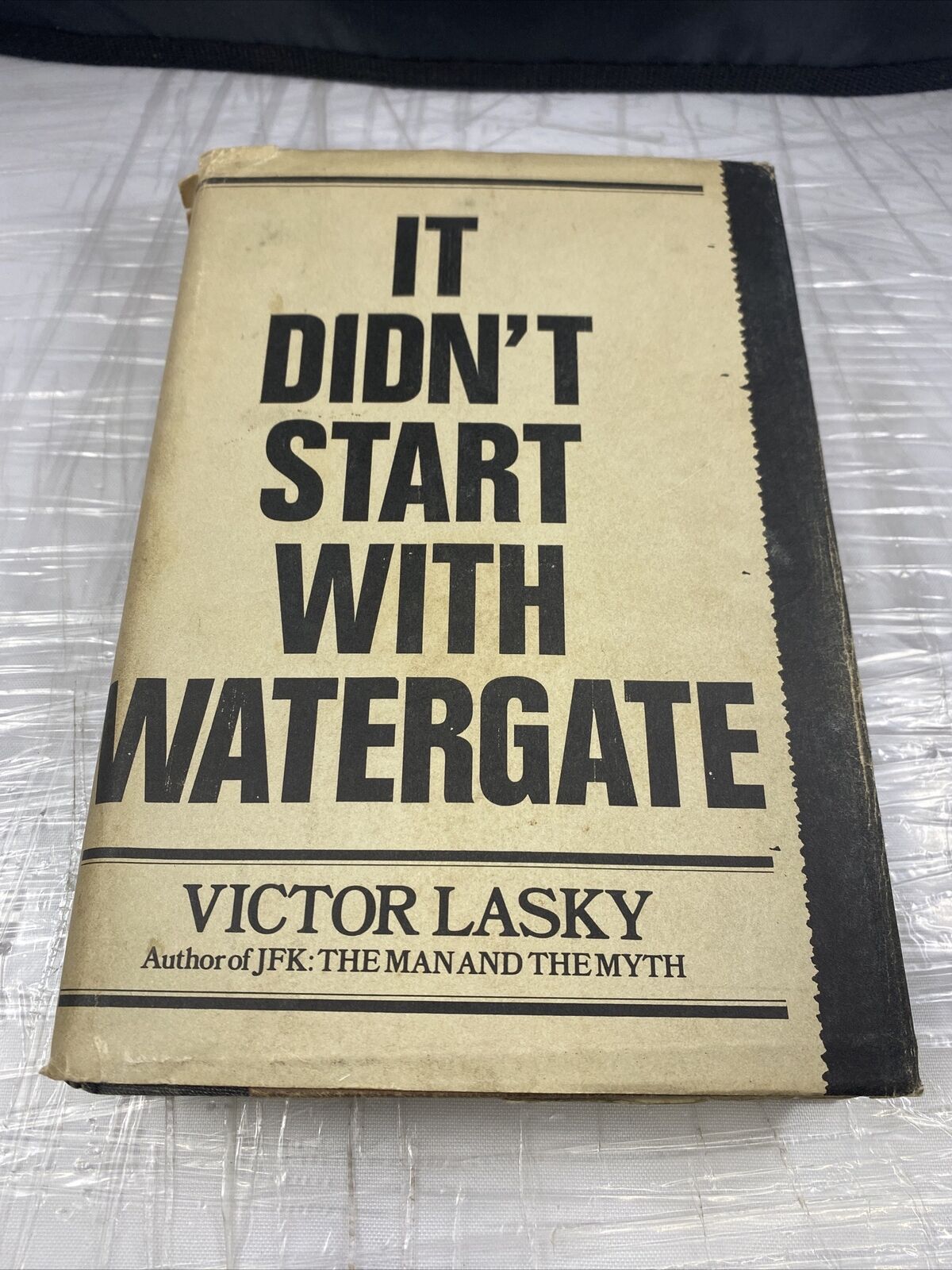 It Didn't Start With Watergate by Victor Lasky - 1977 Hardcover First Printing