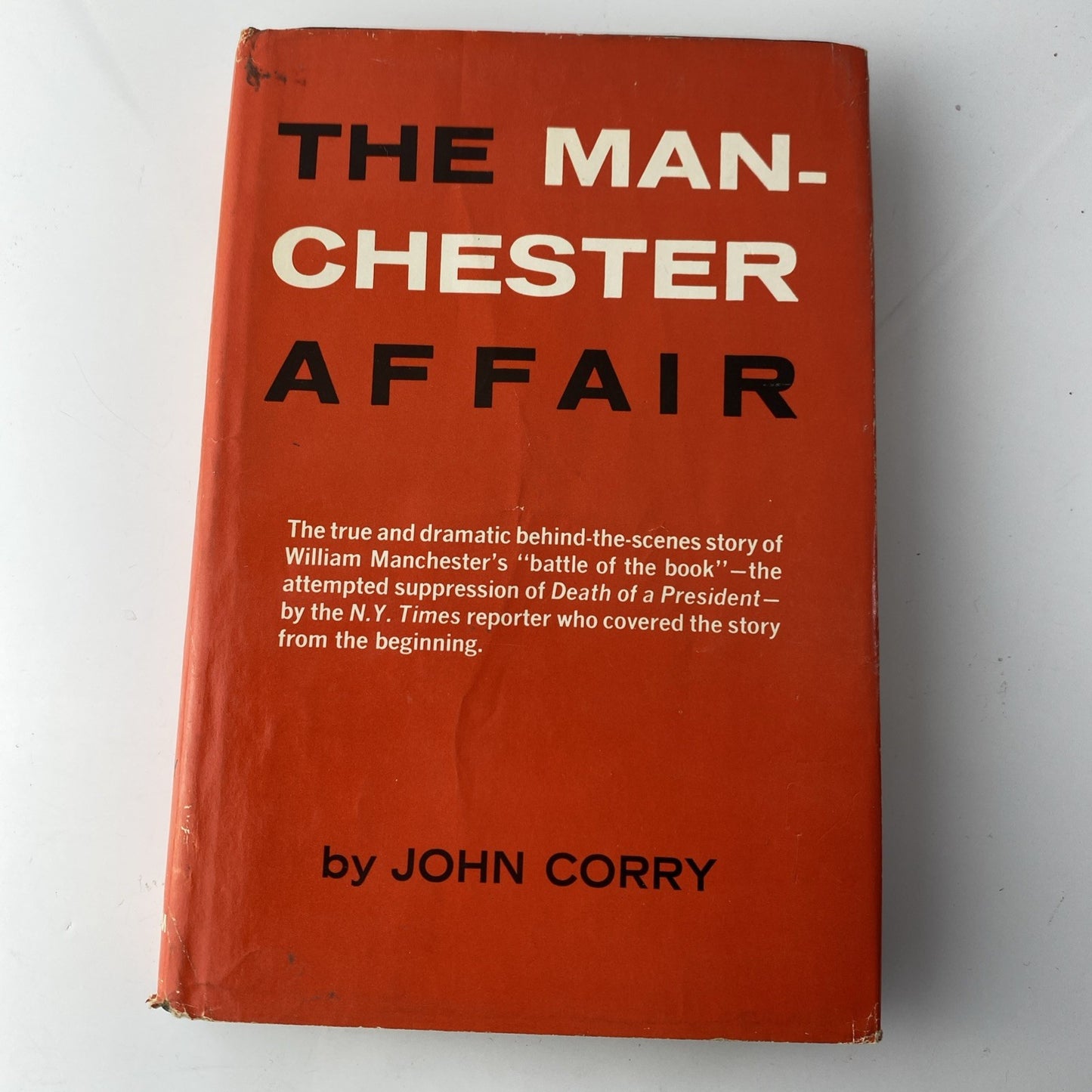 The Manchester Affair by John Corry 1967 HC BCE - JFK Coverup