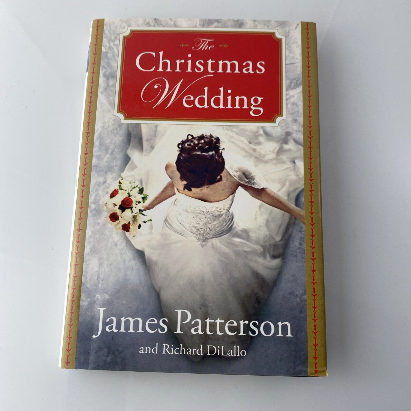 The Christmas Wedding by Richard DiLallo and James Patterson 2011 Book Club Ed