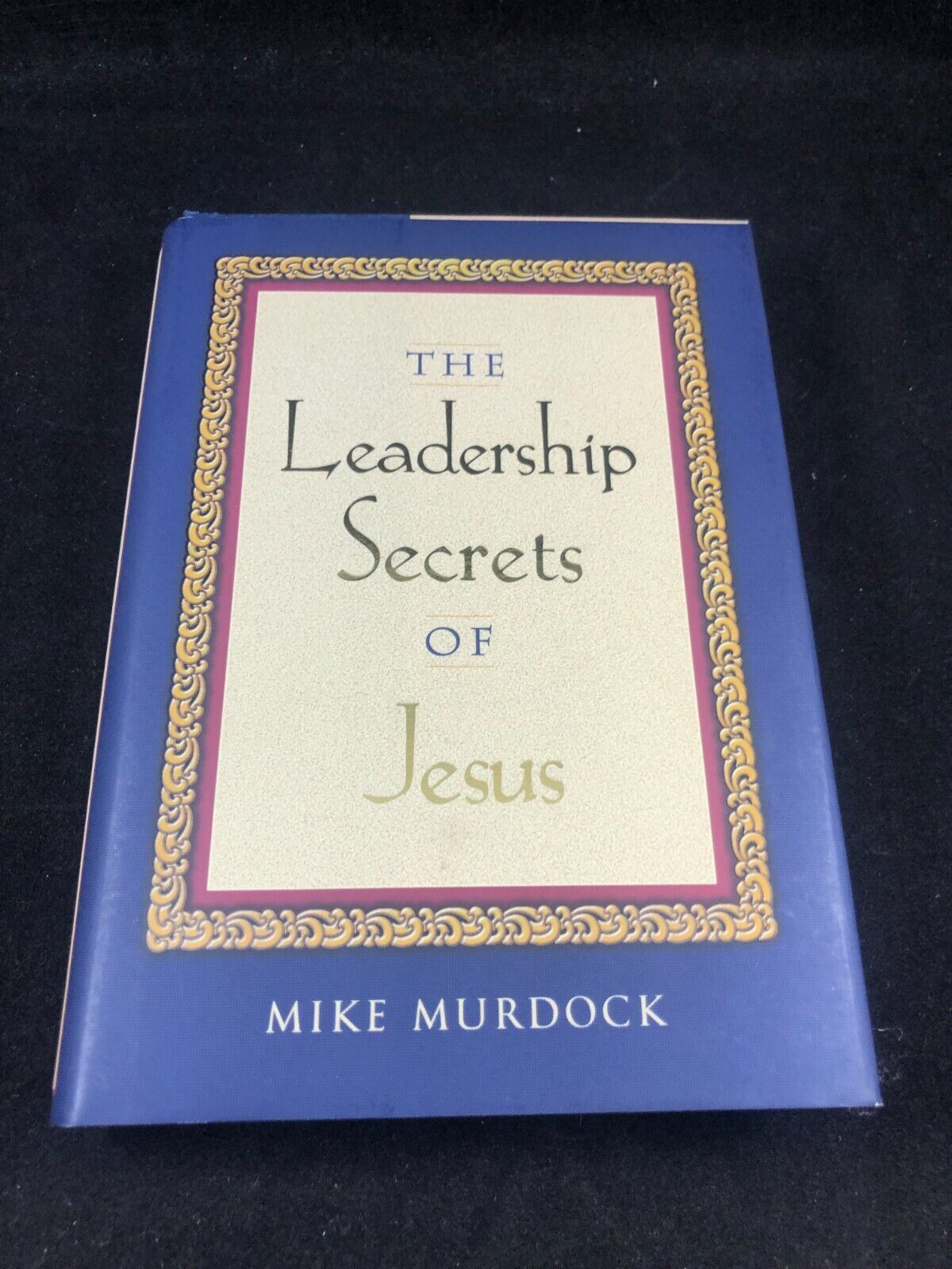 The Leadership Secrets of Jesus - 1562921630, paperback, Mike Murdock,