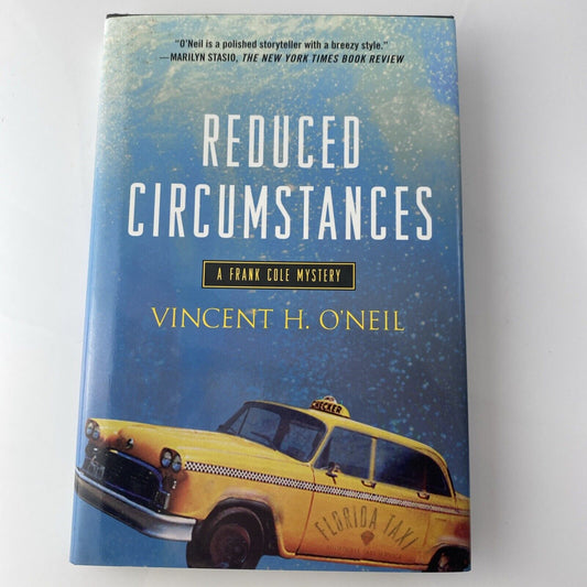 Reduced Circumstances: A Frank Cole - Hardcover, by O'Neil Vincent H. - Good