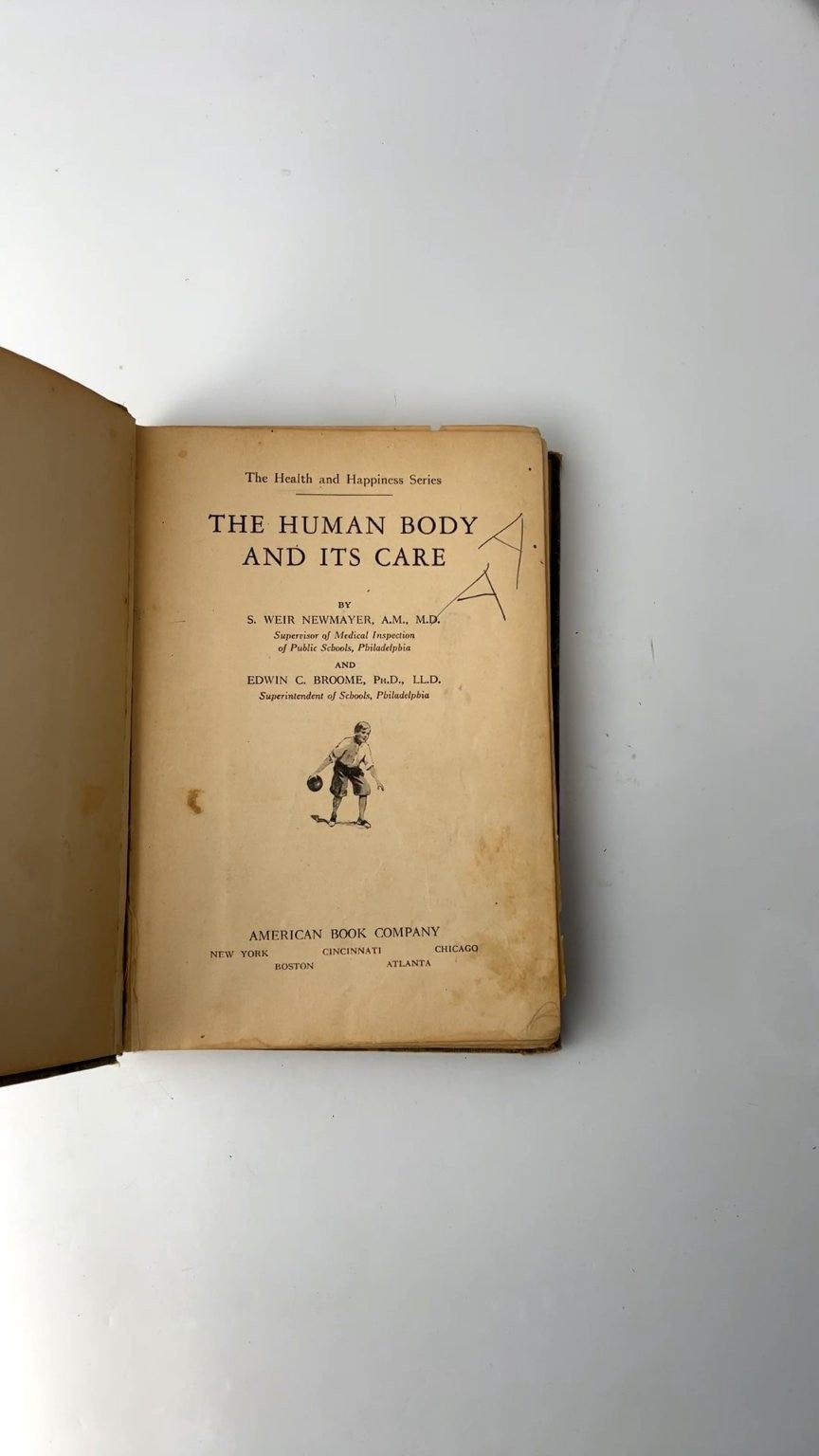 The Human Body and Its Care Newmayer Broome 1928 Health Care Book