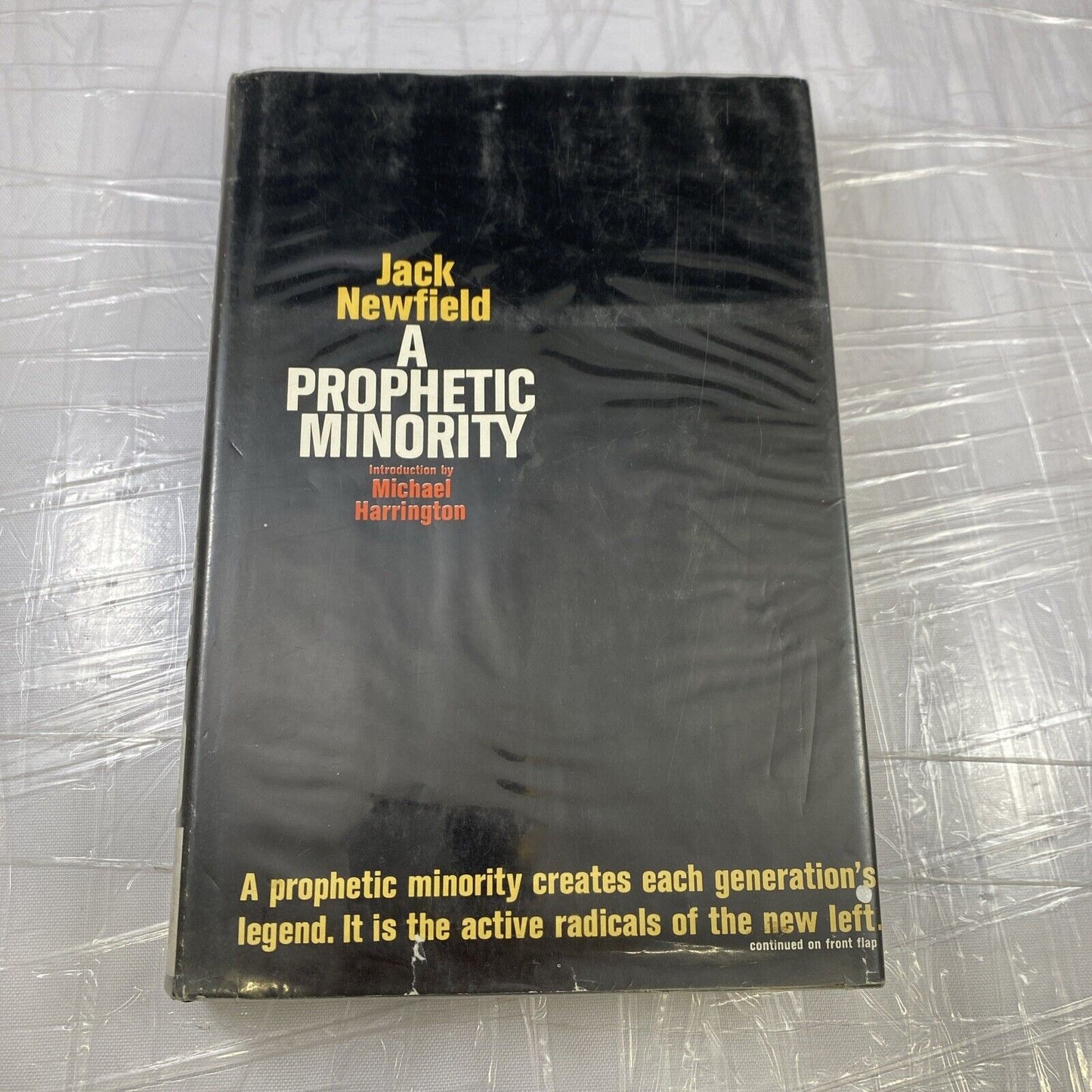 A Prophetic Minority by Jack Newfield 1966 HCDJ Vintage 60s 1st Print Amer Hist.