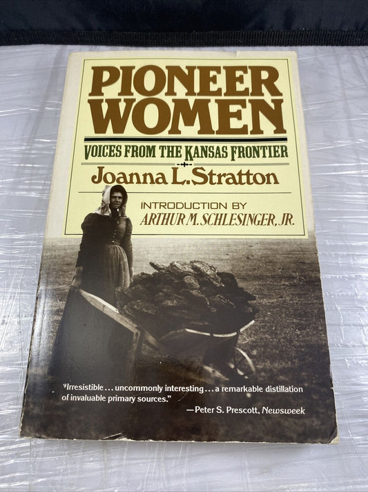 1st Edition - Pioneer Women by Joanna L. Stratton - 1982 Empowering History