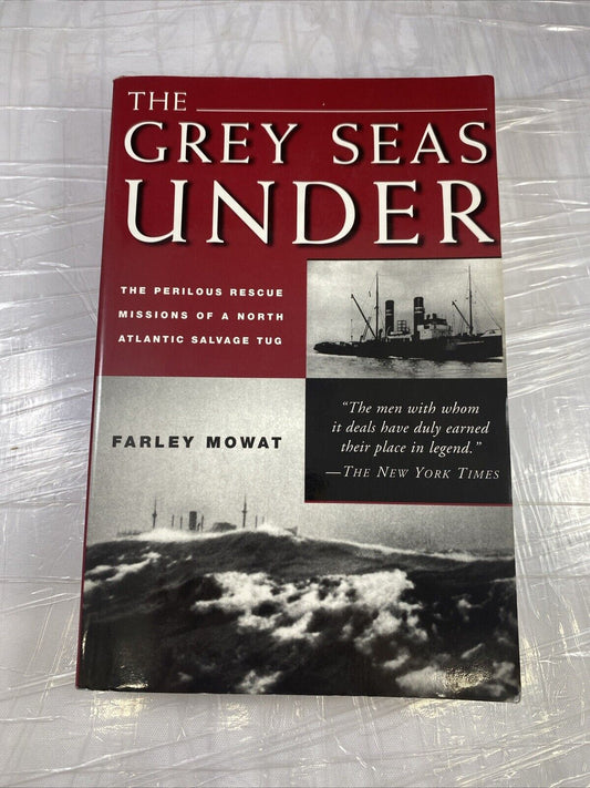 The Grey Seas Under: The Perilous Rare Travel North Atlantic Ocean Rescue Book