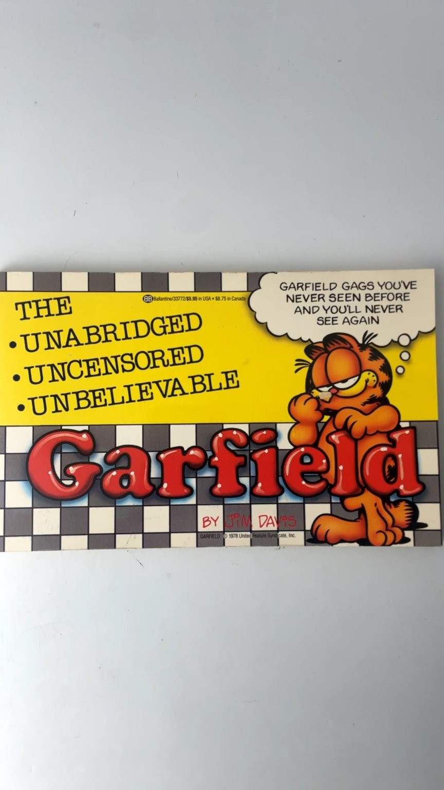 The Unabridged Uncensored Unbelievable Garfield by Jim Davis 1986 Illustrated