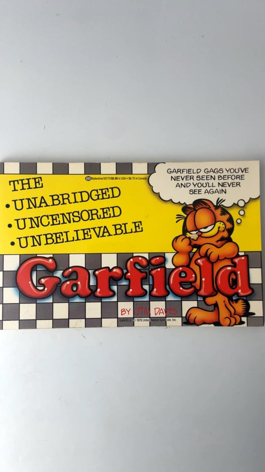 The Unabridged Uncensored Unbelievable Garfield by Jim Davis 1986 Illustrated