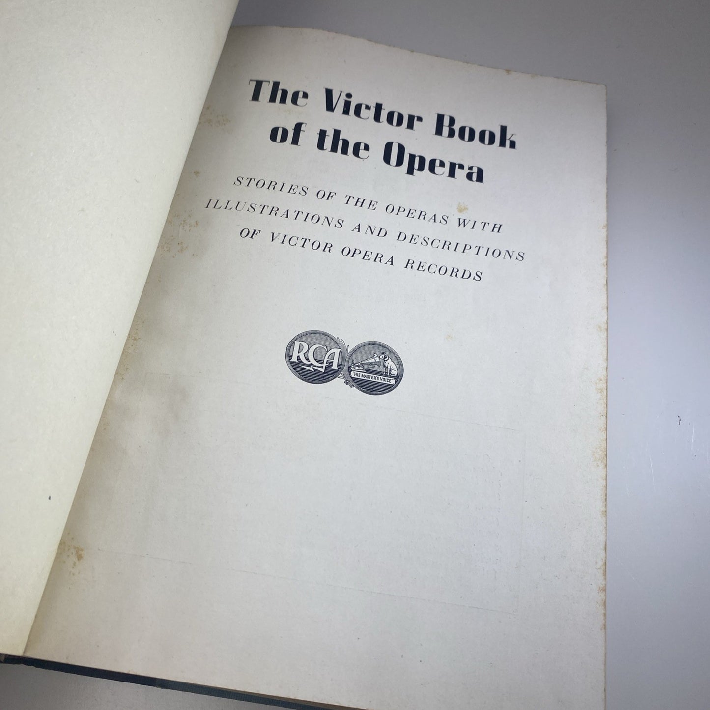 The Victor Book of the Opera, Hardcover, 1936, 10th Edition, Illustrated, Storie