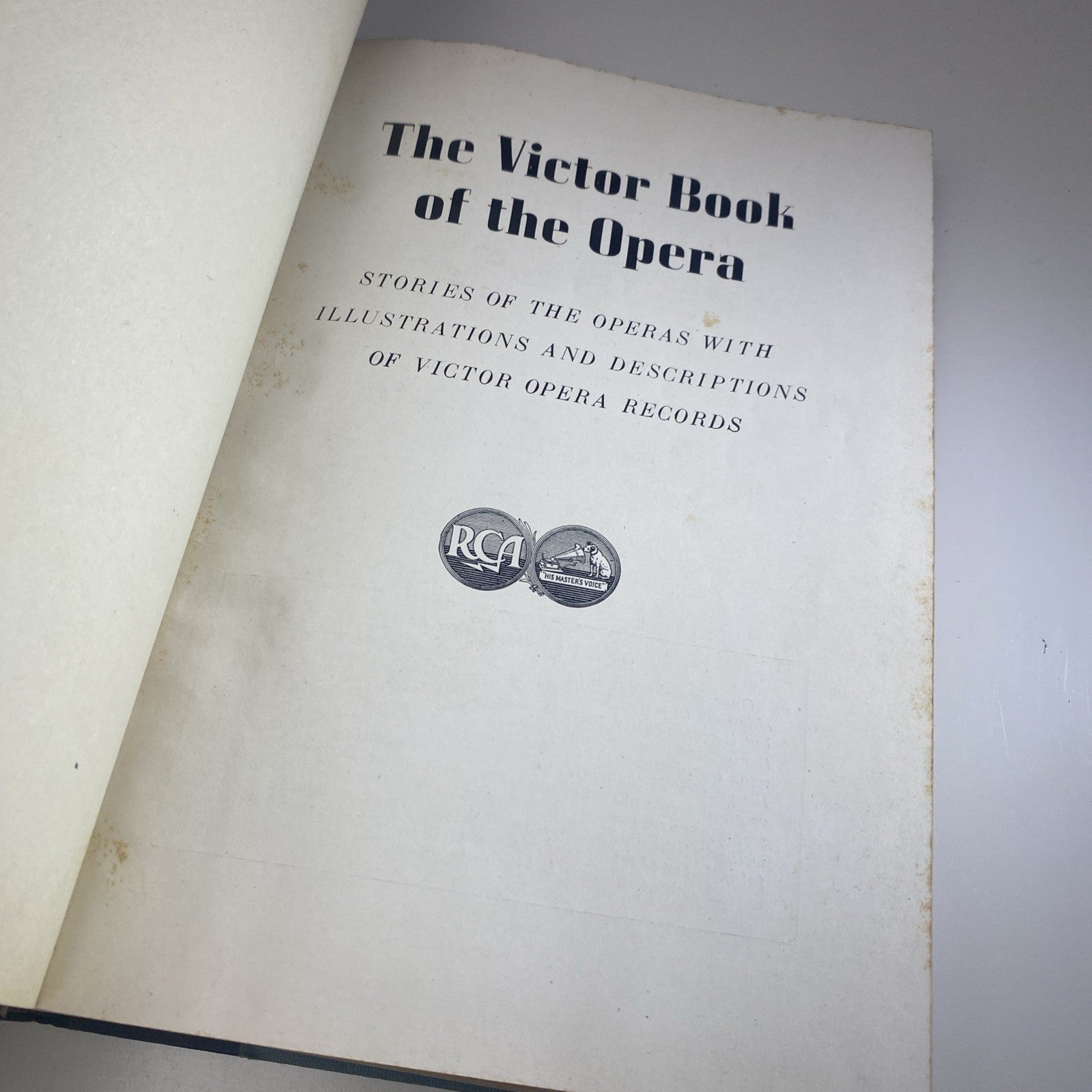 The Victor Book of the Opera, Hardcover, 1936, 10th Edition, Illustrated, Storie